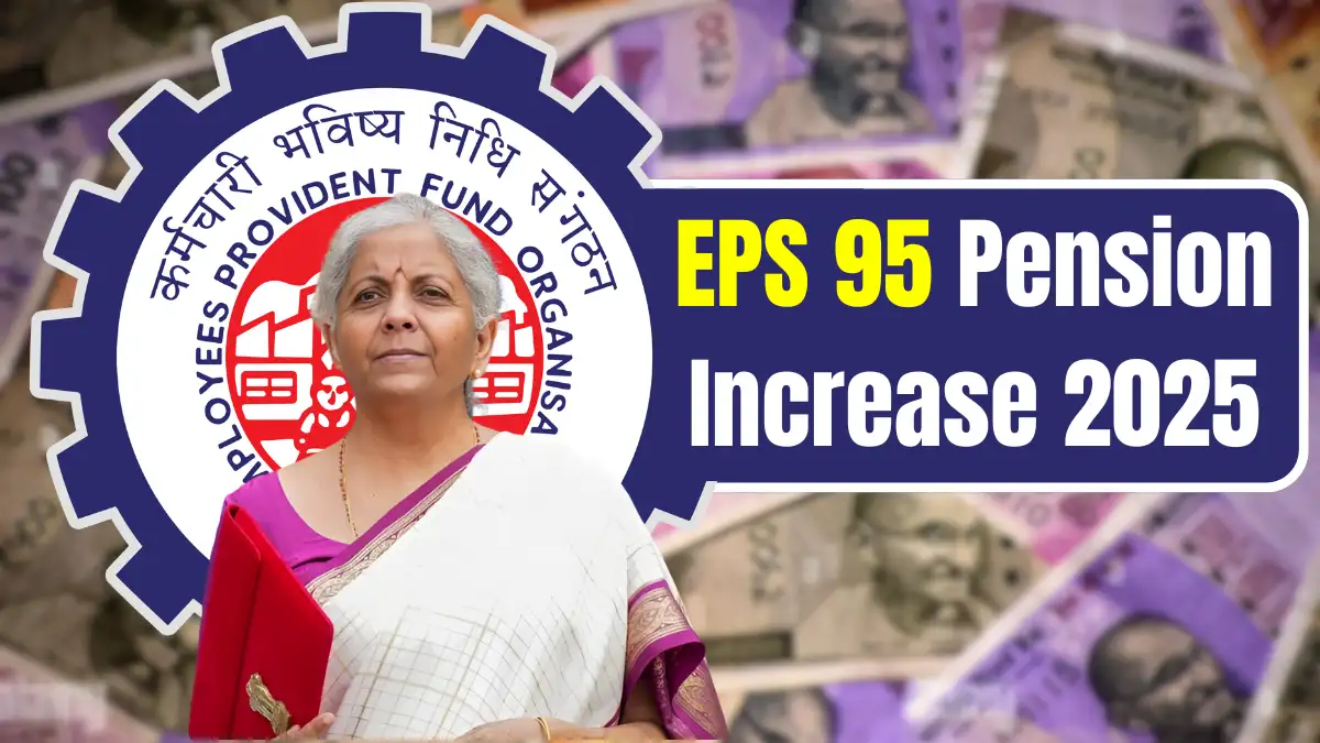 EPS 95 Pension Increase 2025: Major Benefits for Pensioners Announced